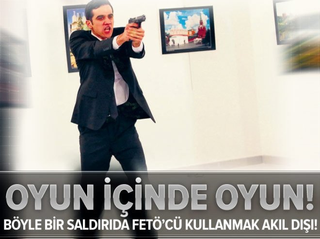 Böyle bir saldırıda FETÖ'cü kullanmak akıl dışı!