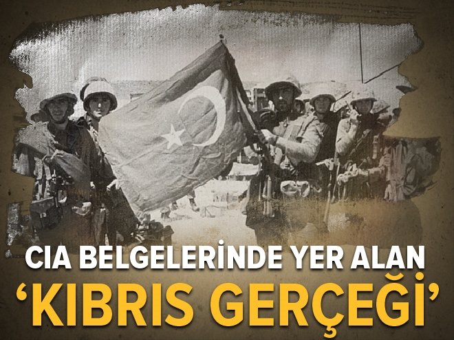 CIA belgelerinde yer alan 'Kıbrıs gerçeği'