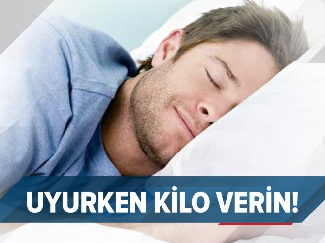 Uyurken kilo vermek mümkün mü Uyurken kilo vermek mümkün mü