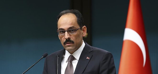 CUMHURBAŞKANLIĞI SÖZCÜSÜ KALIN: AVRUPA, 'REFERANDUMDAN EVET ÇIKMASIN' DİYE ÇIRPINIYOR