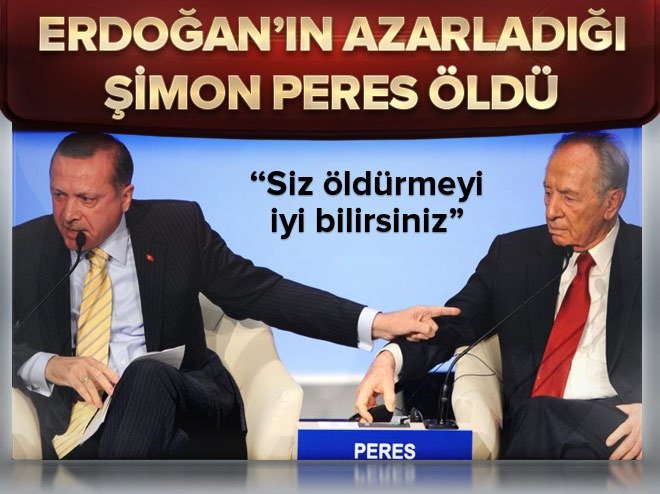 Erdoğan’ın azarladığı Şimon Peres öldü