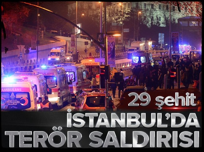 İstanbul'da terör saldırısı: 29 şehit