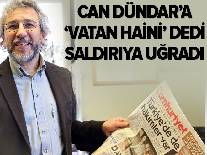 Can Dündar'a 'vatan haini' dedi saldırıya uğradı