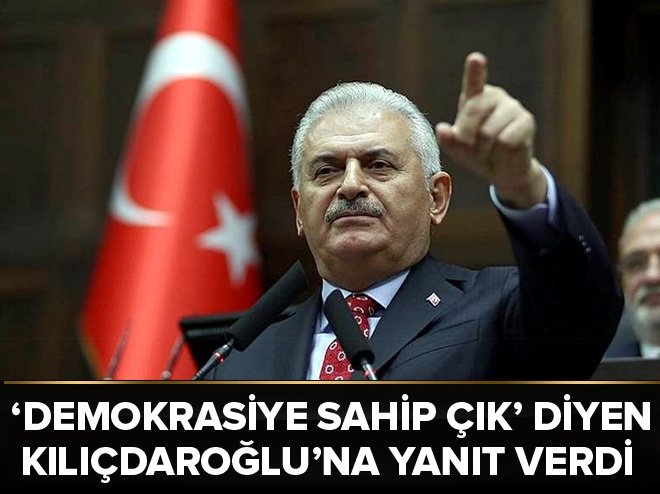 Başbakan'dan Kılıçdaroğlu'na 'demokrasi' yanıtı