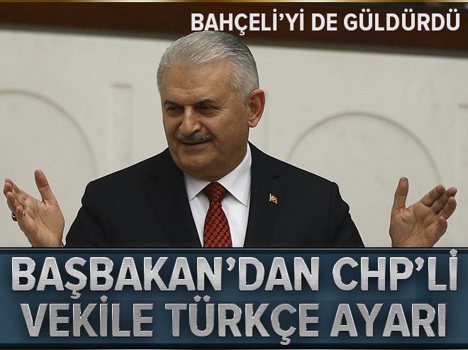 Başbakan`dan CHP`li vekile Türkçe ayarı