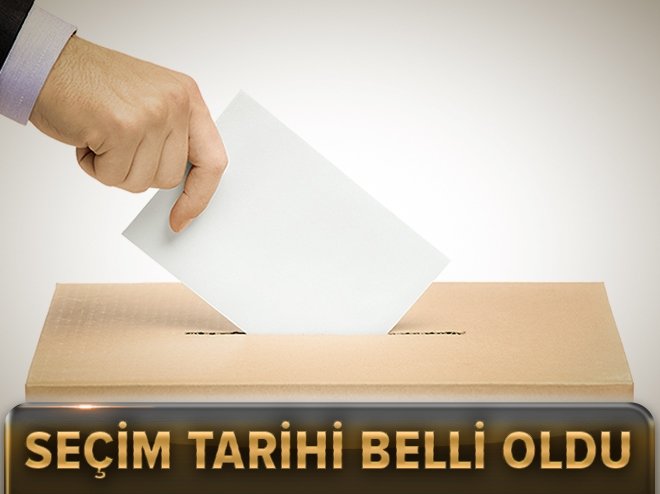 Seçim tarihi belli oldu