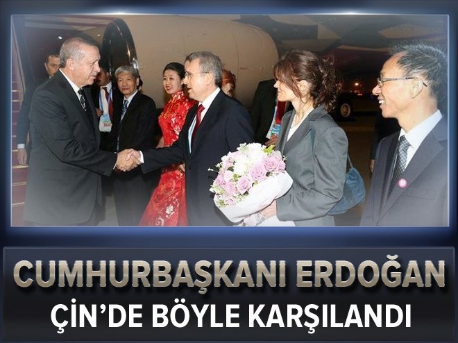 Cumhurbaşkanı Erdoğan Çin'e geldi